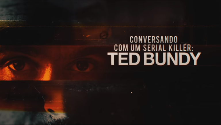 Conversando Um Serial Killer Ted Bundy Ganha Trailer Oficial